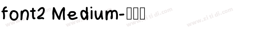 font2 Medium字体转换